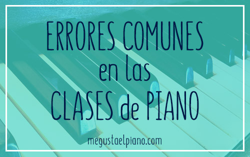 Errores comunes en la clase de piano