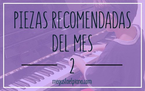 Piezas recomendadas del mes 2