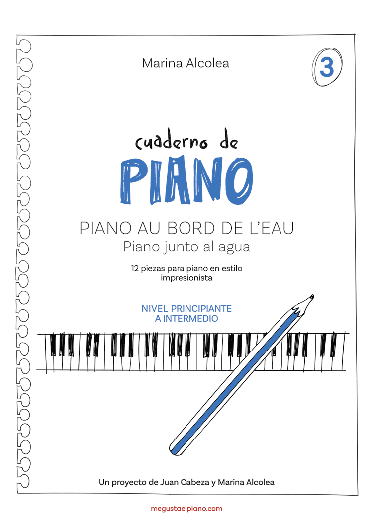Cuaderno de Piano 3. Juan Cabeza. Marina Alcolea